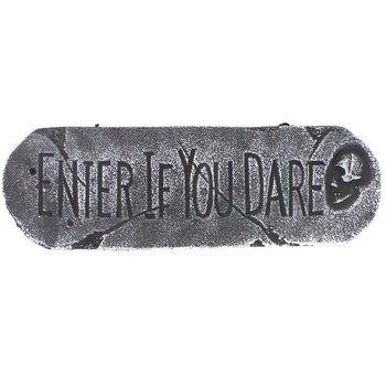 ป้ายตกแต่ง "ENTER IF YOU DARE" (1 ชิ้น)