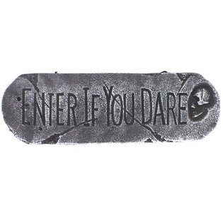 ป้ายตกแต่ง "ENTER IF YOU DARE" (1 ชิ้น)